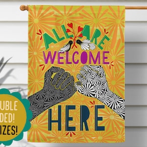 All Are Welcome Here Garden Flag: Peace Love Equality Decor