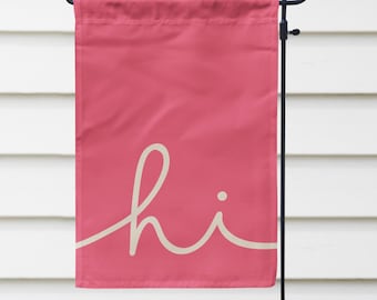 Hi Garden Flagge - Moderne rosa Willkommensflagge, minimalistisches Außendekor