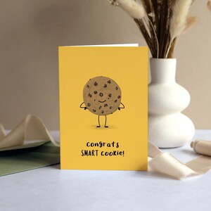 Carte de félicitations Smart Cookie | Remise des diplômes, examen, nouvel emploi et résultats des tests | Jeu de mots drôle A6