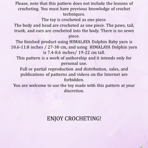 May include: Crochet pattern instructions for making a toy. The pattern includes written instructions, photos, and videos. The finished toy is 27-30 cm tall and is made with HIMALAYA Dolphin Baby yarn.