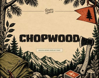 Chopwood Rough Woodcut Display Font for outdoor labels, camp goods, rustic packaging, posters