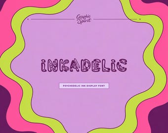 Inkadelic Psychedelic Ink Display Font for album covers, festival posters, fashion branding, merchandise