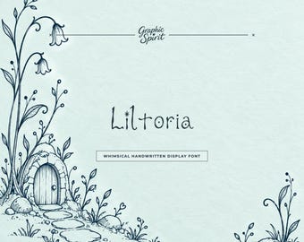 Liltoria Hand Drawn Whimsical Font for Storybook Covers, Invitations and Packaging
