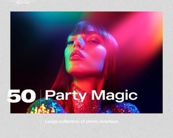 Party Magic Photo Overlays: 50 Vibrant Light Effects (JPG)