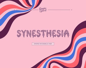 Synesthesia Striped Psychedelic Display Font for album artwork, festival graphics, posters, fashion