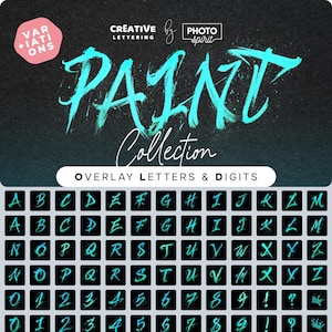 Può includere: Un design grafico digitale con una collezione di caratteri di vernice turchese. L'immagine include la parola "PAINT" in grandi lettere a pennello e un set completo di alfabeto e numeri. È presente anche il testo "OVERLAY LETTERS & DIGITS".