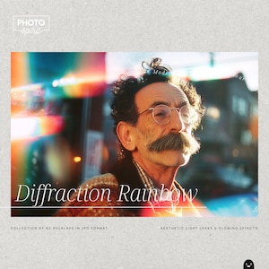Peut inclure: Image avec le texte "Diffraction Rainbow" et "Photo Spirit" en haut à gauche. L'image présente un homme avec une grande moustache et des lunettes, avec un effet arc-en-ciel en superposition. Le texte "Collection de 60 overlays au format JPG" est également présent.