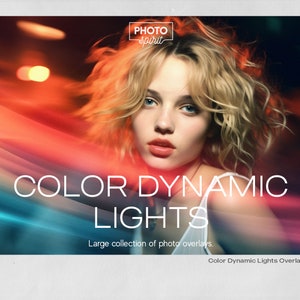 Color Dynamic Lights Photo Overlay Effect Adobe Photoshop Actions, Neon Light Trails, Colourful Illumination, Motion Shine, Photo Design.