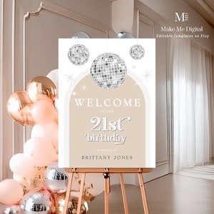 Disco Ball Diva 21st Birthday Welcome Sign, Silver glitter festival 21st easel sign printable, editable arch birthday large foam sign DX