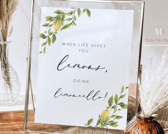When Life Gives You Lemons Limoncello Sign, Modern wedding yellow lemon sign, INSTANT DOWNLOAD Printable sign, 100% Editable limoncello 122