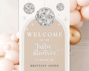 Disco Ball Diva Baby Shower Welcome Sign, Silver glitter festival disco baby easel sign printable, editable arch baby large foam sign DX