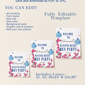 May include: Editable printable sign template for a hen party. The sign features a disco ball graphic, pink flowers, and the text "Welcome to Hannah's Dancing Queen Hen Party". The sign is available in four sizes: A1, A2, 18x24 inches, and 24x36 inches.
