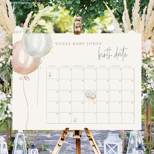 May include: A printable baby shower game sign with a calendar for guests to guess the baby's birth date. The sign features a watercolor illustration of balloons with gold glitter accents. The text on the sign reads "Guess Baby Jones' Birth Date".