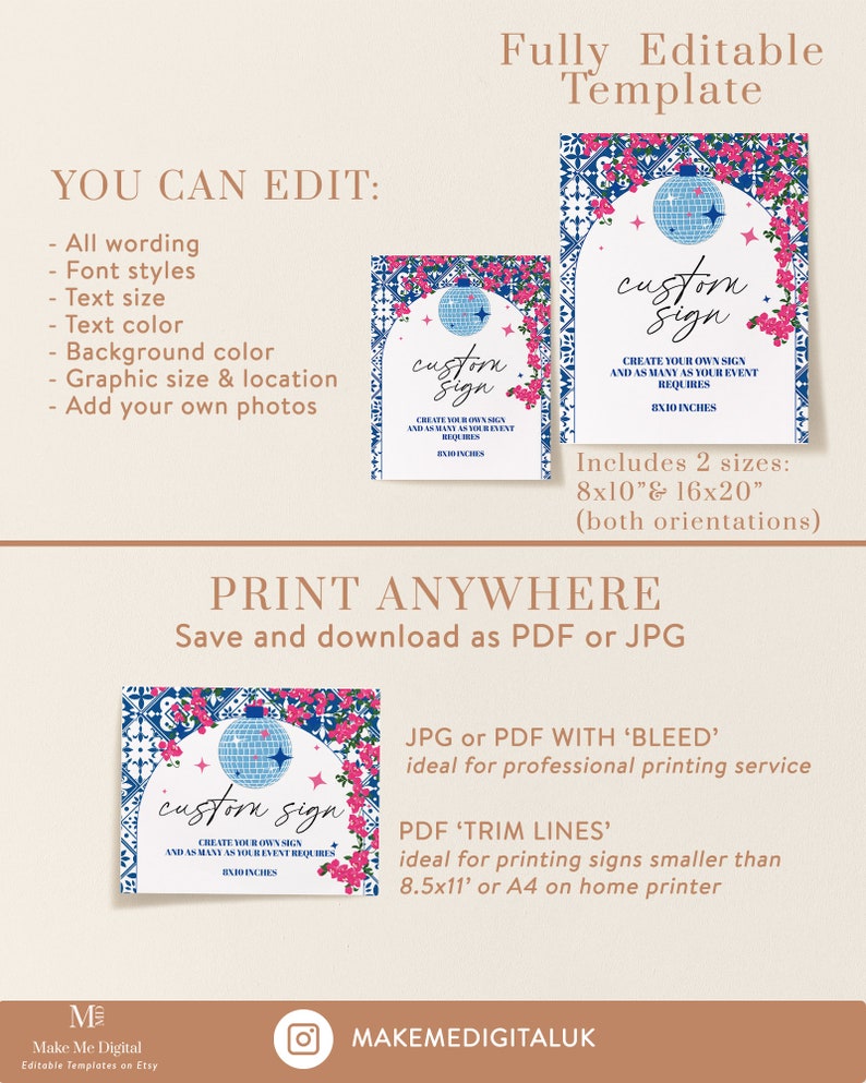 May include: Editable template for a custom sign with a disco ball and pink flowers. The sign says "custom sign" and includes the text "Create your own sign and as many as your event requires 8x10 inches". The template is available in two sizes: 8x10 inches and 16x20 inches.