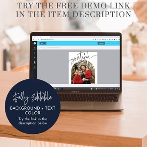 May include: A laptop computer displaying a digital design template with a photo of a family and the word "grateful" in cursive. The template is fully editable, allowing users to customize the background and text color.