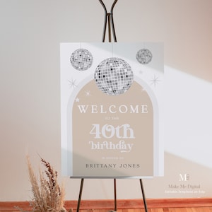Disco Ball Diva 40th Birthday Welcome Sign, Silver glitter festival 40th easel sign printable, editable arch birthday large foam sign DX