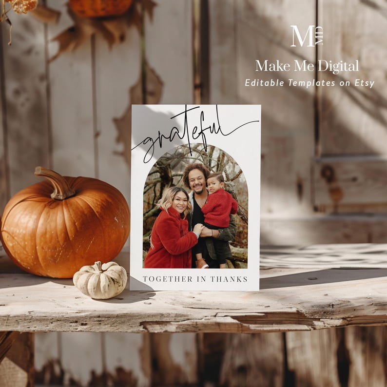 May include: A white card with a black arch and the word "grateful" written in cursive. A family of three is pictured in the arch. The text "Together in Thanks" is at the bottom of the card.