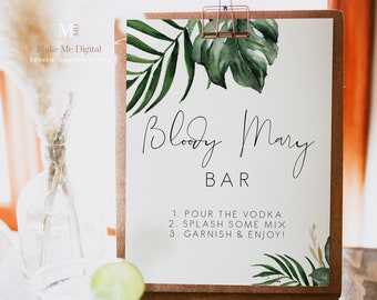 Tropical Bloody Mary bar sign palm leaf mimosa bar, Baby Shower sign, Printable green Bloody Mary bar sign, Instant Download 119