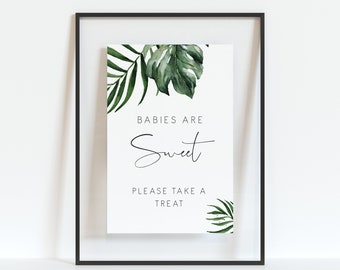 Tropical Babies are Sweet Sign Printable, Modern monstera Baby Shower Treat Sign, palm leaf Baby Shower Printable favour Signs beach 119