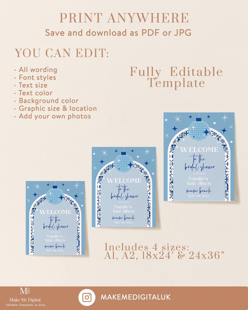 May include: Four printable welcome signs for a bridal shower with a disco ball theme. The signs are blue with white stars and a blue and white geometric arch. The text on the signs reads "Welcome to the bridal shower" and includes the bride's name, the event name, and the date. The signs are available in four sizes: A1, A2, 18x24 inches, and 24x36 inches.
