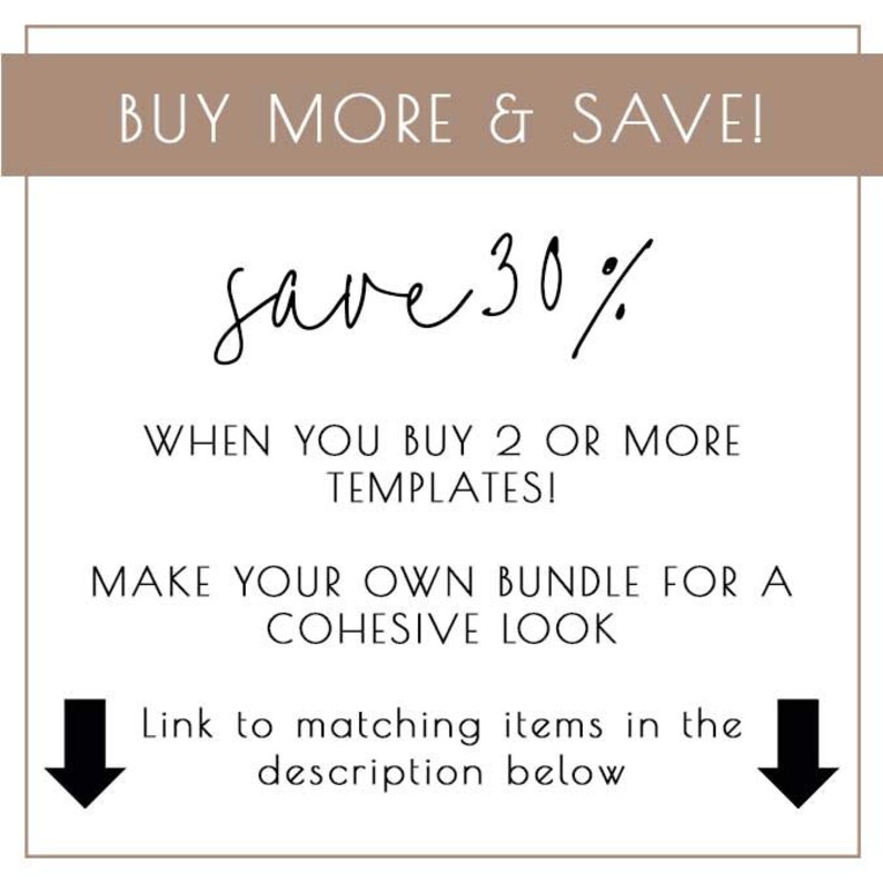 Op de afbeelding: Een afbeelding met de tekst "BUY MORE & SAVE!" en "save 30%". De tekst "WHEN YOU BUY 2 OR MORE TEMPLATES!" en "MAKE YOUR OWN BUNDLE FOR A COHESIVE LOOK" is ook inbegrepen. Twee zwarte pijlen wijzen naar beneden met de tekst "Link to matching items in the description below".