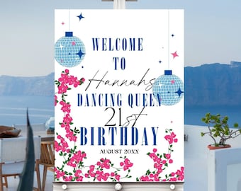 Dancing Queen 21st Birthday Welcome Sign, Greek Mamma teen birthday easel sign printable, editable mia theatre movie london 18x24 inch sign