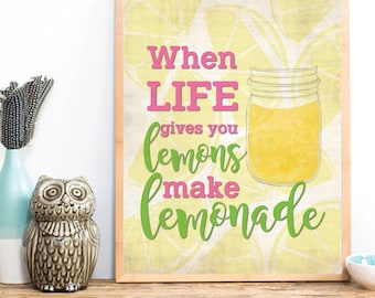 When life gives you lemons, Kitchen wall art, Motivation wall decor, Inspiration quote wall art, Lemon into lemonade Print, lemon quote