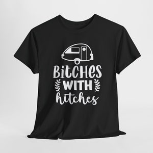 Bitches with Hitches - T@B Trailer T-Shirt, Crewneck & Hoodie