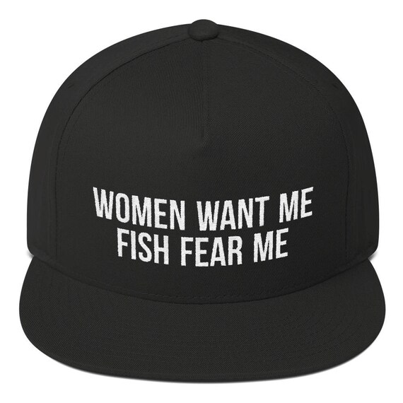 fish fear me women want me hat