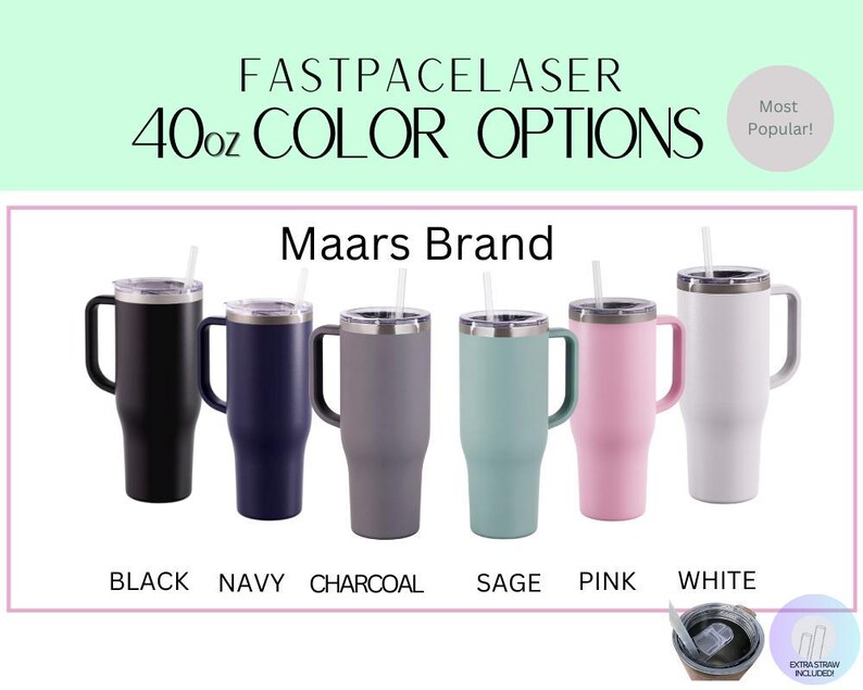 a collection of six different colored tumblers or travel mugs, each with a handle and a lid, arranged in a row. The text above the image reads "FASTPACELASER 40oz COLOR OPTIONS Maars Brand".