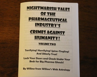 Nightmarish Tales of the Pharmaceutical Industry's Crimes Against Humanity! Volume Two