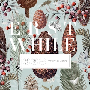 May include: A seamless pattern featuring a vintage illustration of pine cones, berries, and butterflies on a light blue background. The text "FIRST WHILE" is superimposed on the pattern. The pattern is available in 300 DPI, TIFF, PSD, and layered formats.