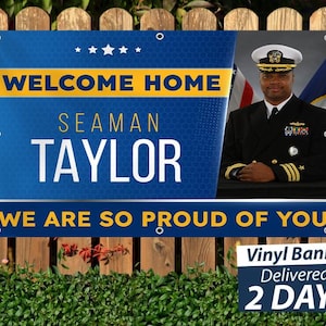 Welcome Home Banner // U.S. Navy //  Custom Vinyl Banner  // Free Overnight Shipping // Next Day Printing // Custom Design Help