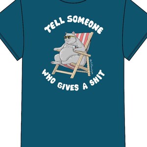 Tell Someone Who… - Turquoise T-shirt image 2