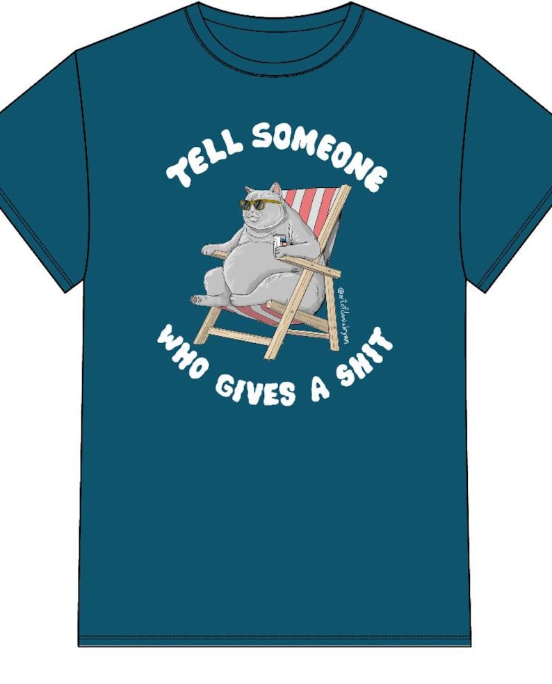 Tell Someone Who… - Turquoise T-shirt image 2