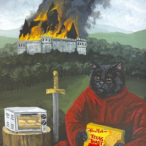 Könnte beinhalten: Acrylgemälde, das eine schwarze Katze in roter Robe zeigt, die eine Schachtel New York Texas Toast hält. Im Hintergrund ein brennendes Schloss, im Vordergrund ein Schwert und ein kleiner Toaster auf einem Baumstumpf.