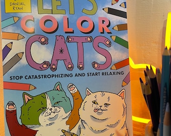 Let’s Color Cats! - a very Danial Ryan coloring book