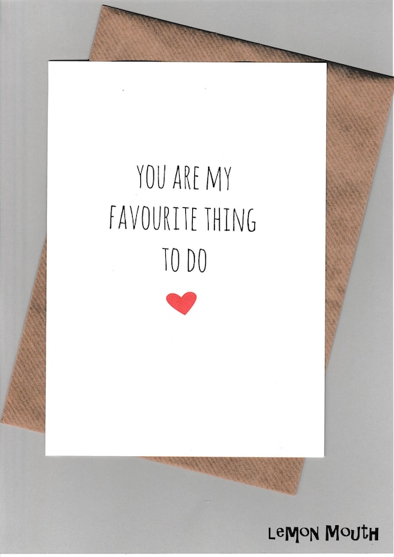 HUMOUR// SARCASM FUNNY ANNIVERSARY//VALENTINES DAY CARD// RUDE STILL NOT SICK