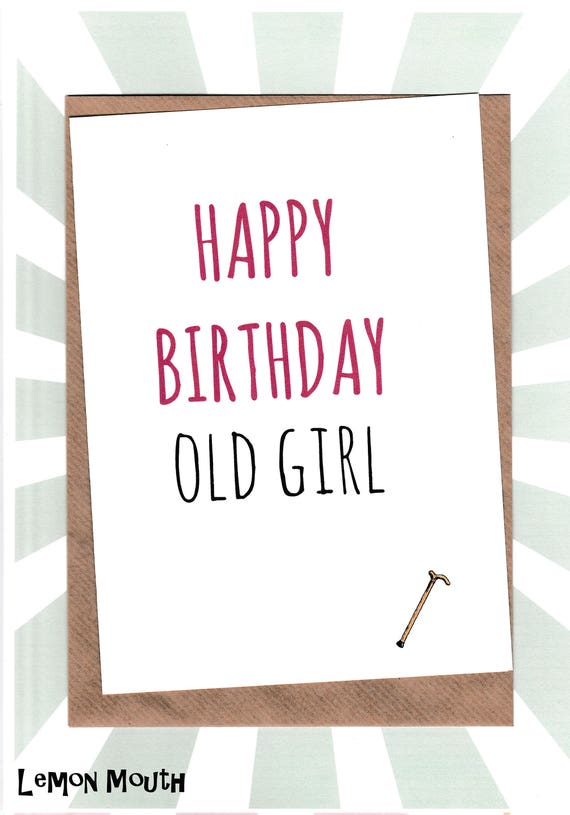 Anniversaire Carte De Vœux Femme Blague Drole Femme Humour Vieux Grincheux B Anniversaire Carte De Vœux Femme Blague Drole Femme Humour Vieux Grincheux B