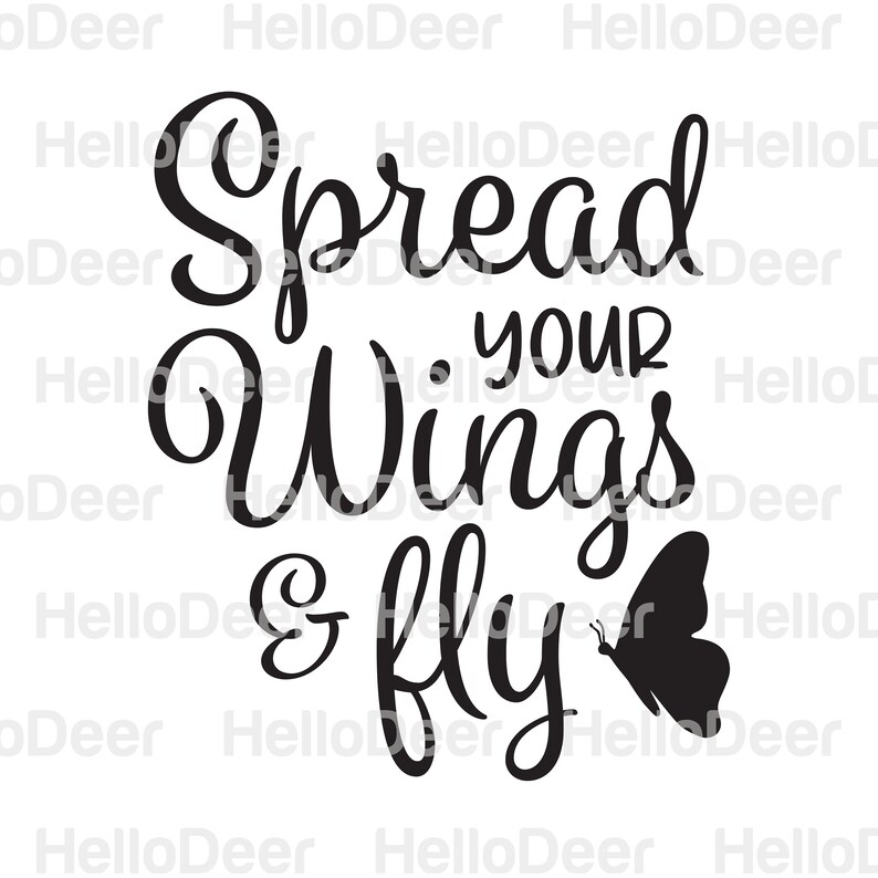 Spread Your Wings and Fly SVG PNG Digital File for Cricut Etsy