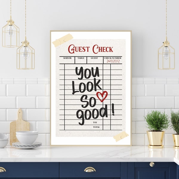 Guest check print, Trendy Wall Art Guest check Wall Art, Retro Wall Art Retro guest check, You look so good Guest Check, Large Printable Art