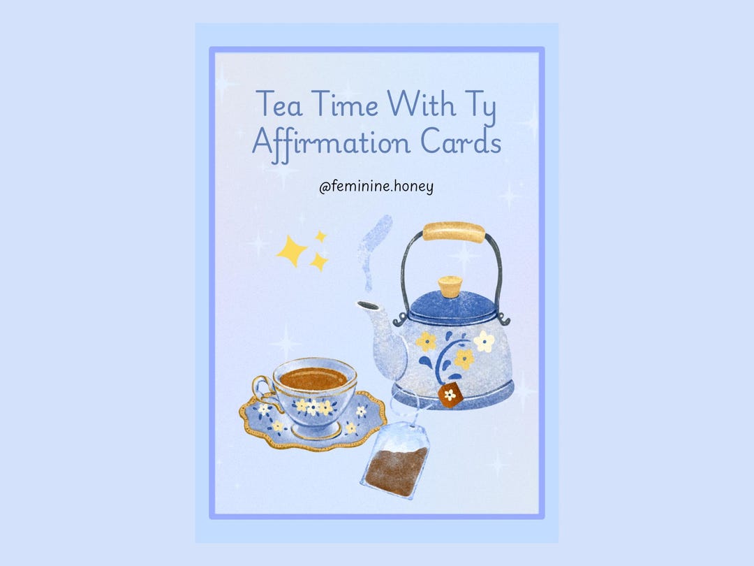 Tea Time With Ty Affirmation Cards, Self Love Printable Cards, Feminine ...