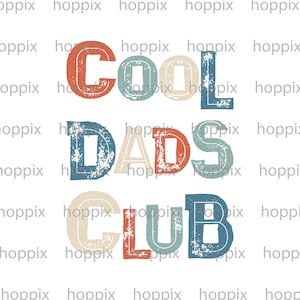 Cool Dads Club SVG | Cool Dad Club T-Shirt PNG | Cool Dad Shirt SVG | Fathers Day T-Shirt | T-Shirt For Dad | Digital Download