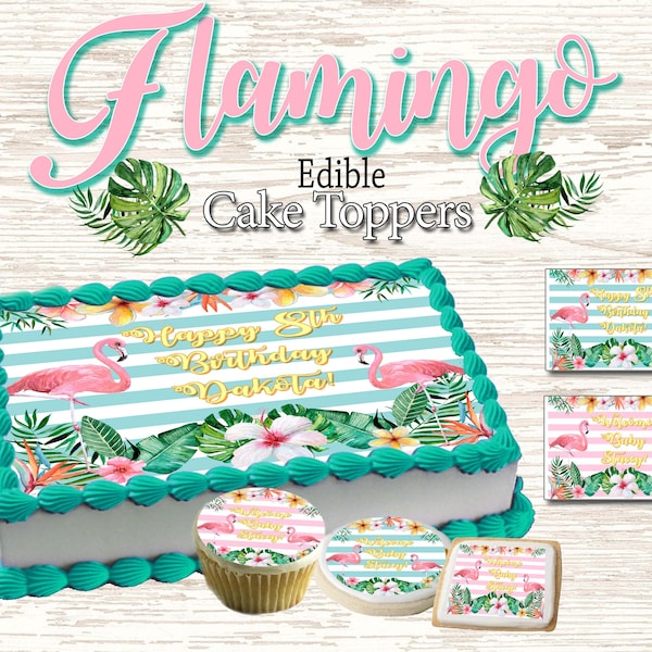 Tropical Flamingo edible birthday cake toppers! Custom picture sugar wafer frosting paper image personalized easy baby shower aloha leaves