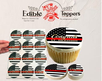 Personalized Fire fighter edible toppers for cupcakes, cookies and oreo. Fireman retirements, graduation, promotions, thin red line flag