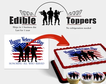 Happy Veterans Day edible cake picture for cakes, cupcakes, cookies. Images printed on sugar frosting paper, circles or topper sheets.