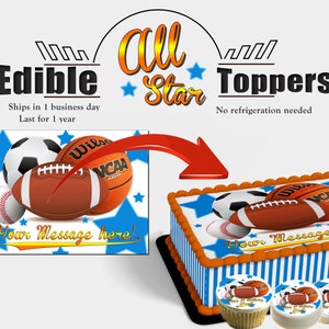 All Star edible birthday cake toppers! Custom picture sugar frosting paper image for oreos cupcakes cookies. Football, basketball, soccer