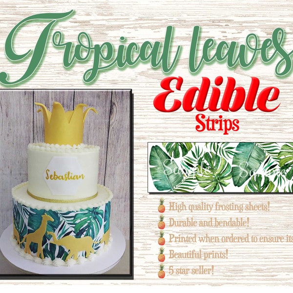 Edible Tropical leaves jungle pattern. Birthday cake wraps and strips. Banana, palm and fern leaves picture. Sugar frosting paper.