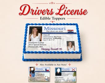 May include: A rectangular cake with blue frosting borders featuring an edible Missouri driver's license topper. The design includes a photo of a person, the text Missouri, The show me state, Class D, Endorsements: Boy Crazy, Restrictions: 4 Wheeling, Sex: F, Ht: 5' 5", Joselynn Camp, 2012 Speed Demon, Owensville, MO, and Happy Sweet 16.