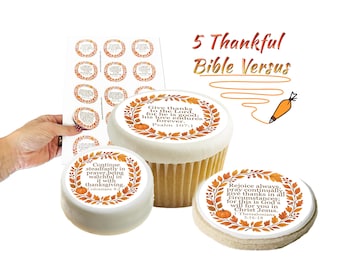 Thankful Bible Verse Cupcake Toppers – Fall Christian Thanksgiving Edible Images for Cookies, oreos and Cupcakes. Sugar frosting paper